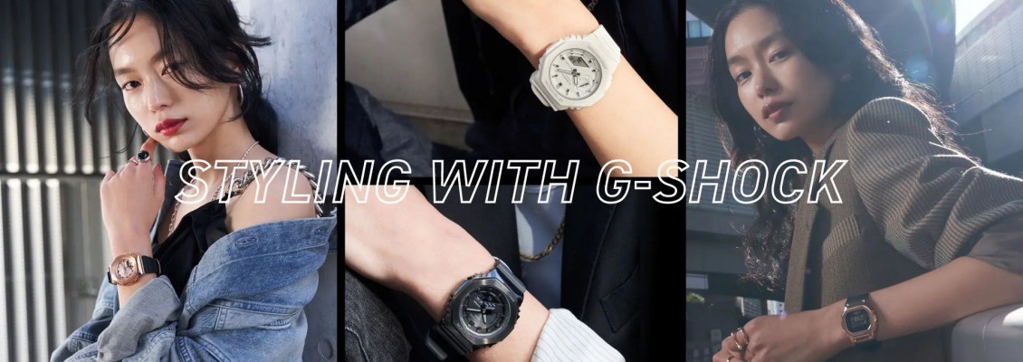 Styling with G-SHOCK For women who live tough and in their own way